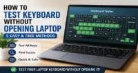 How to Test Keyboard Without Opening Laptop (5 Easy Methods)