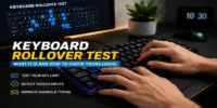 Keyboard Rollover Test: Check Your Keyboard Key Limit