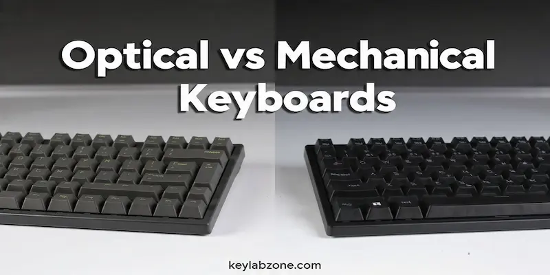 Optical vs Mechanical Keyboard Switches: Which One Is Actually Better?