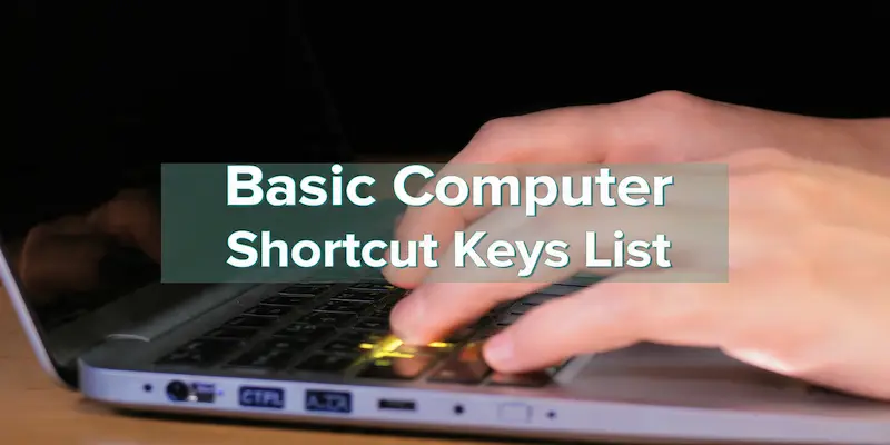 Basic Computer Shortcut Keys List (Complete Guide for Students & Beginners)